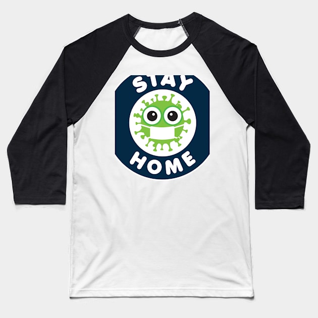 stay home Baseball T-Shirt by simsim